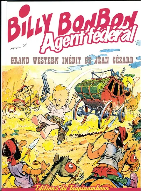 Billy Bonbon Tome 4 Agent fédéral