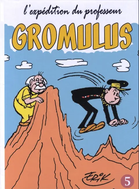 L'expédition du professeur Gromulus 5