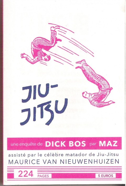 Une enquête de dick Bos Jiu-Jitsu