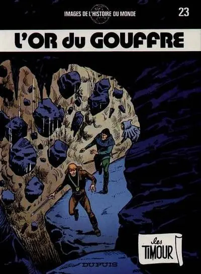 Les Timour Tome 23 L'or du gouffre