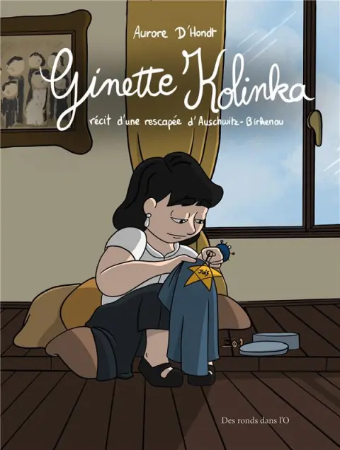 Ginette Kolinka Récit d'une rescapée d'Auschwitz-Birkenau