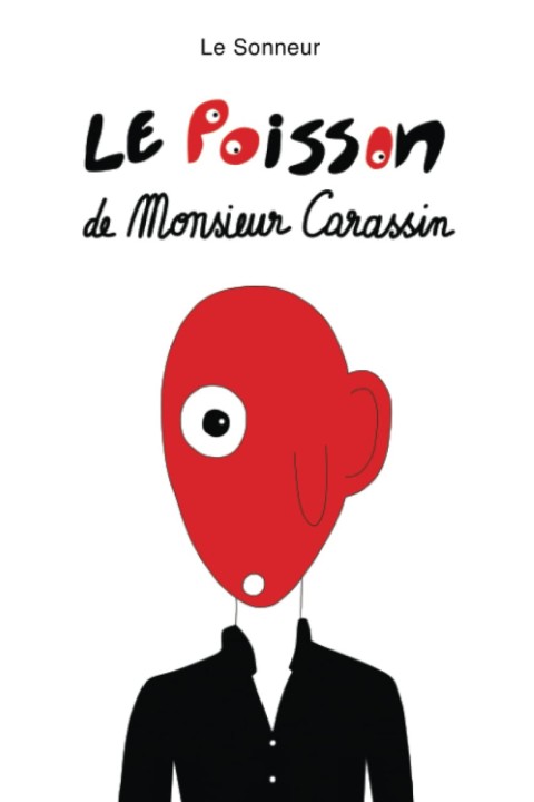 Couverture de l'album Le Poisson de Monsieur Carassin