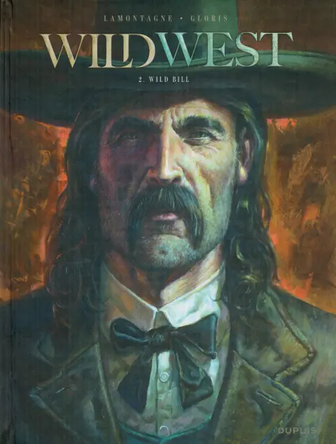 Couverture de l'album Wild West Tome 2 Wild Bill
