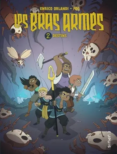 Les bras armés 2 Destins