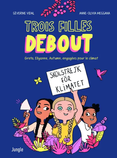 Trois filles debout Greta, Ellyanne, Autumn, engagées pour le climat