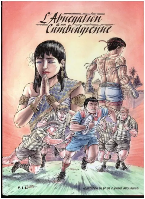 L'Abnégation de ma cambodgienne