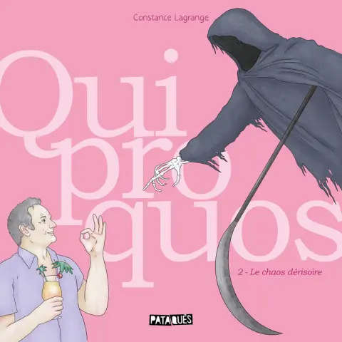 Quiproquos 2 Le chaos dérisoire