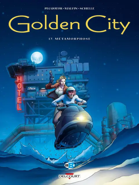 Golden City Tome 17 Métamorphose