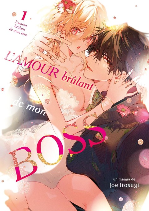 L'amour brûlant de mon boss 1