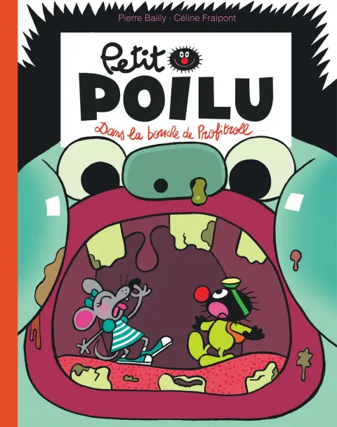 Petit Poilu Tome 29 Dans la bouche de profitroll