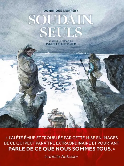 Soudain, seuls