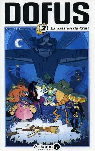 Dofus Tome 2 La passion du Crail