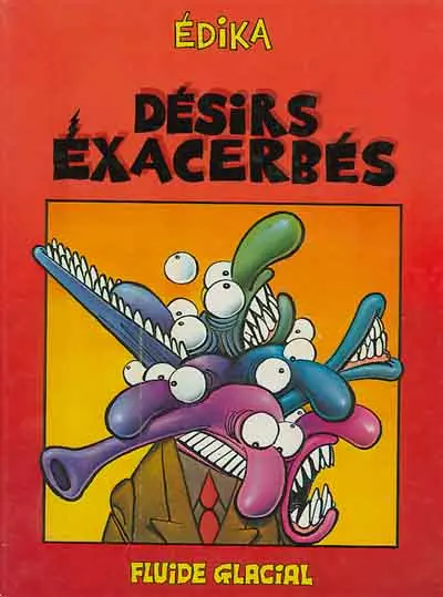 Édika Tome 6 Désirs Exacerbés