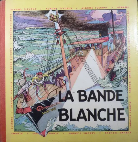 Fripounet et Marisette Tome 5 La bande blanche