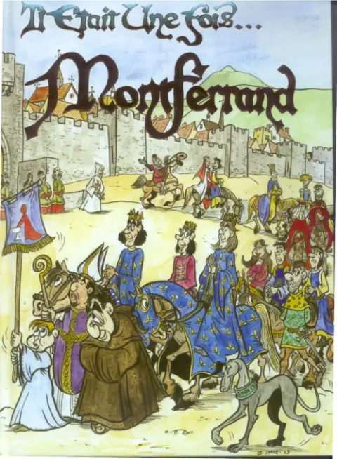 Il était une fois... Montferrand Montferrand