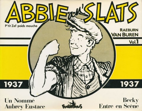 Couverture de l'album Abbie an' Slats - P'tit zef poids mouche Vol. 1 1937/1937