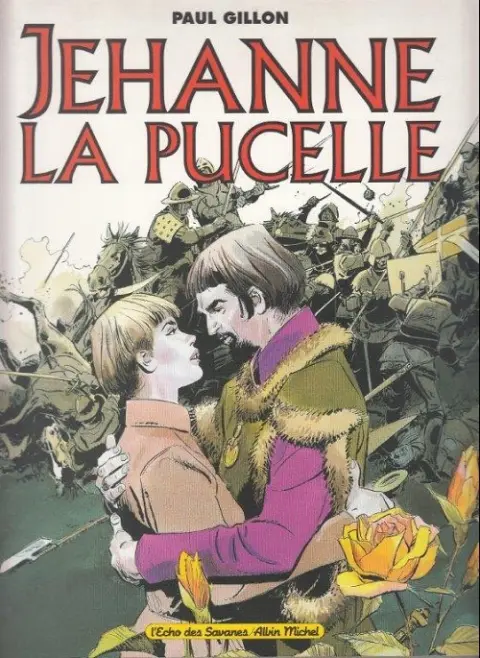 Jehanne Tome 2 Jehanne la pucelle