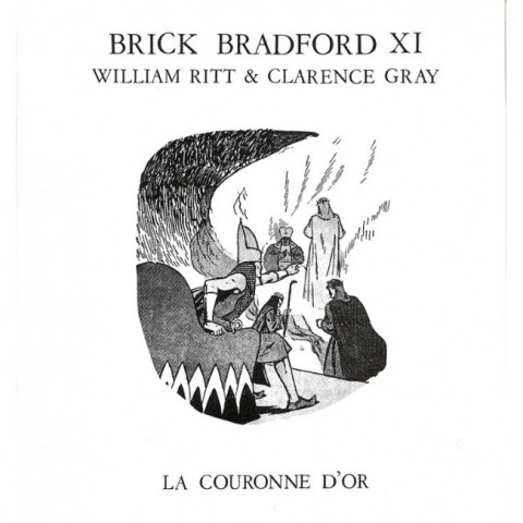 Couverture de l'album Luc Bradefer - Brick Bradford Editions RTP Tome 8 La couronne d'or