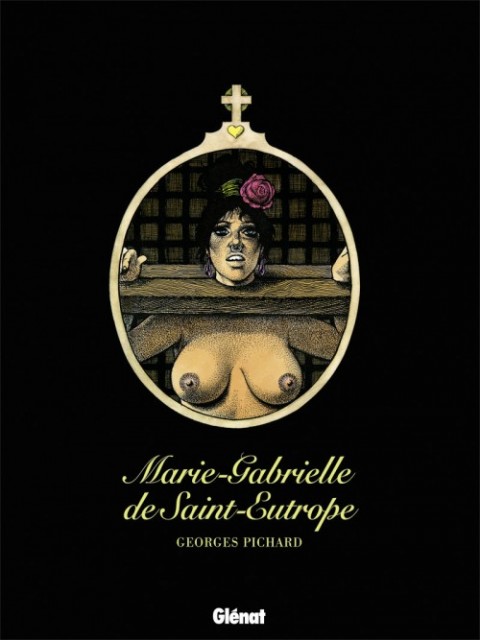 Couverture de l'album Marie-Gabrielle de Saint-Eutrope Intégrale