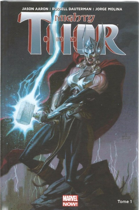 Mighty Thor Tome 1 La Déesse du Tonerre