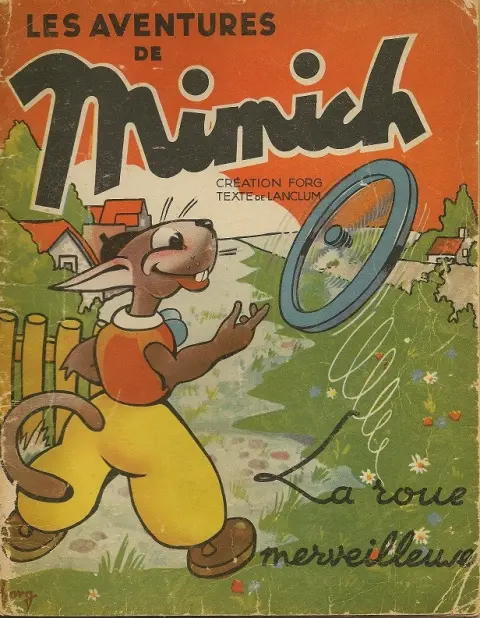 Les aventures de Mimich La roue merveilleuse