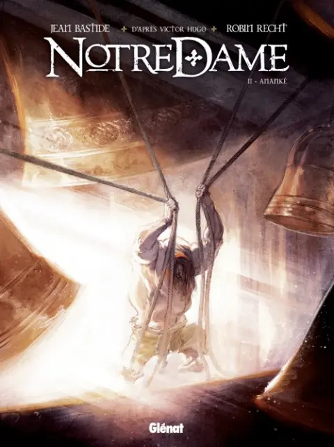 Notre Dame Tome 2 Ananké