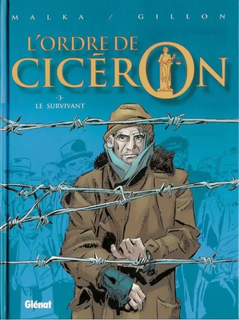 L'Ordre de Cicéron Tome 3 Le survivant