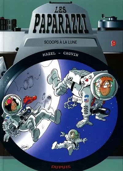 Les Paparazzi Tome 9 Scoops à la lune