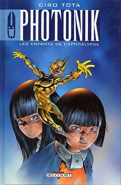 Photonik Tome 2 Les enfants de l'apocalypse