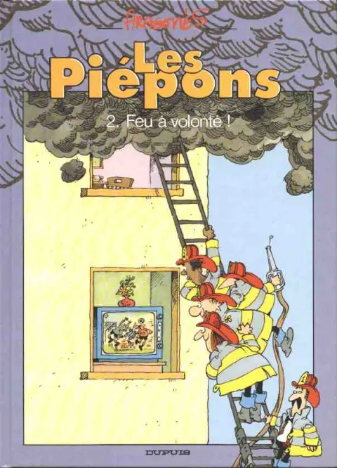 Les Piépons Tome 2 Feu à volonté !