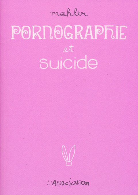 Couverture de l'album Pornographie et suicide