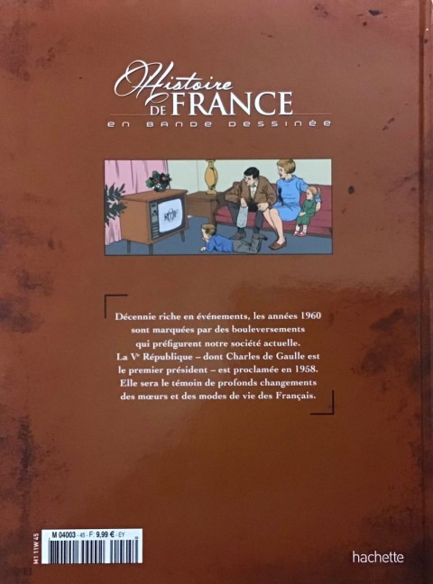 Verso de l'album Histoire de France en bande dessinée Tome 56 Les Trente Glorieuses l'avénement de la Ve République 1958-1969