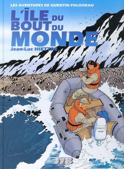 Les aventures de Quentin Foloiseau Tome 2 L'île du bout du monde