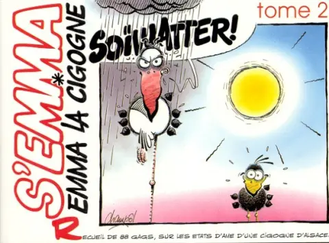 S'Emma - Emma la cigogne Tome 2 Soïwatter !