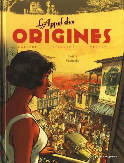 L'Appel des origines Tome 2 Nairobi