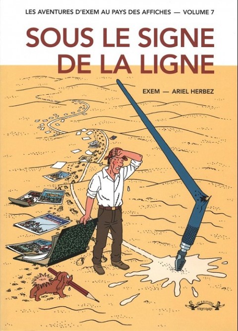 Couverture de l'album Les aventures d'Exem au pays des affiches Volume 7 Sous le signe de la ligne (2011-2014)