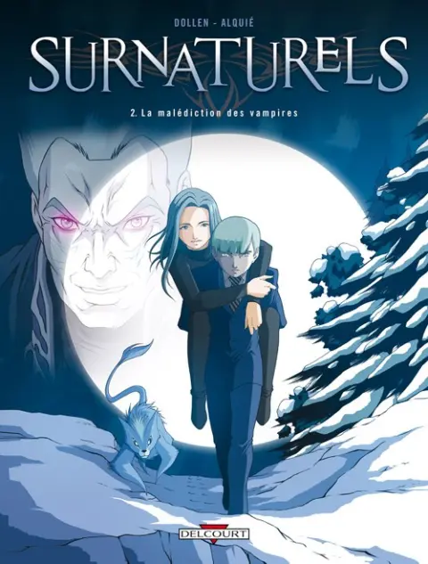 Surnaturels Tome 2 La malédiction des vampires