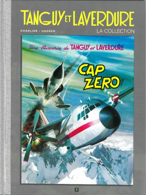 Tanguy et Laverdure - La Collection Tome 7 Cap Zéro