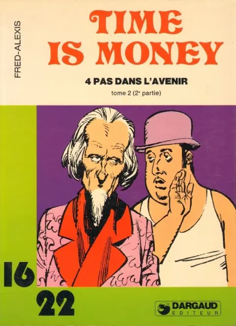 Timoléon 16/22 Tome 4 4 pas dans l'avenir (II)