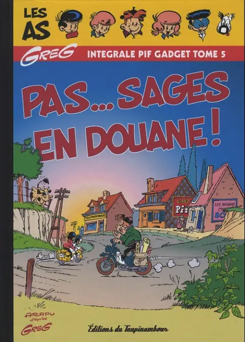 Les As (Intégrale Pif Gadget) Tome 5 Pas...sages en douane !