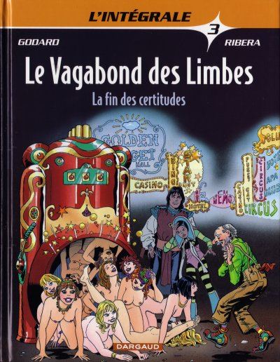 Couverture de l'album Le Vagabond des Limbes Intégrale Tome 3 La fin des certitudes