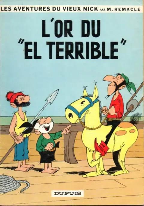 Le Vieux Nick et Barbe-Noire Tome 9 L'or du El Terrible