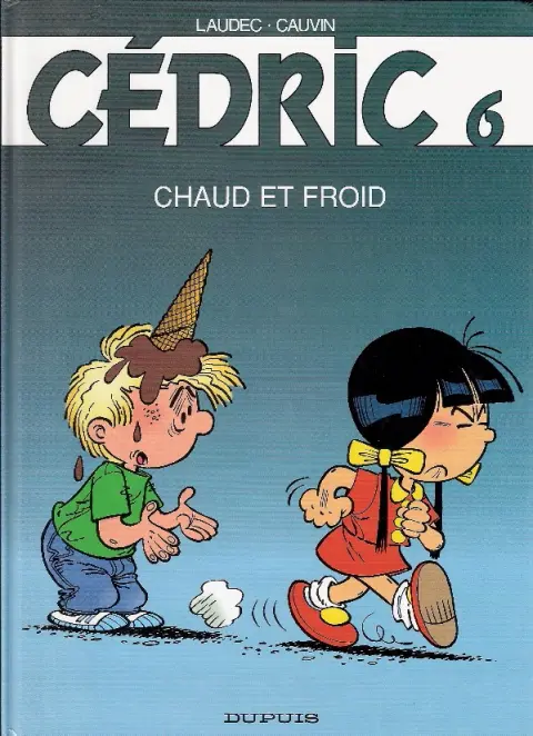 Couverture de l'album Cédric Tome 6 Chaud et froid
