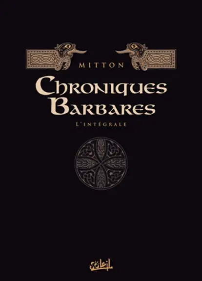 Chroniques Barbares L'Intégrale