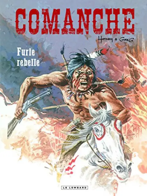 Couverture de l'album Comanche Tome 6 Furie rebelle