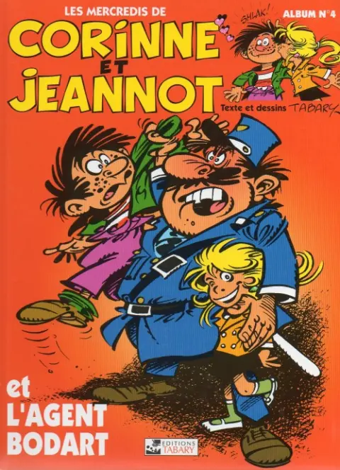 Corinne et Jeannot Tome 2 et l'agent Bodart