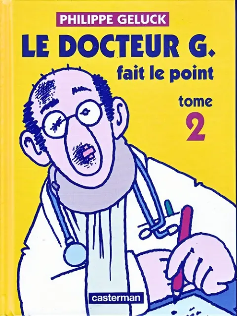 Couverture de l'album Le Docteur G Tome 2 Le Docteur G fait le point