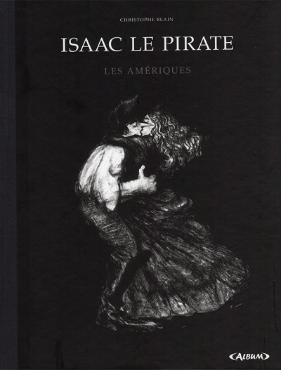 Couverture de l'album Isaac le Pirate Tome 1 Les Amériques
