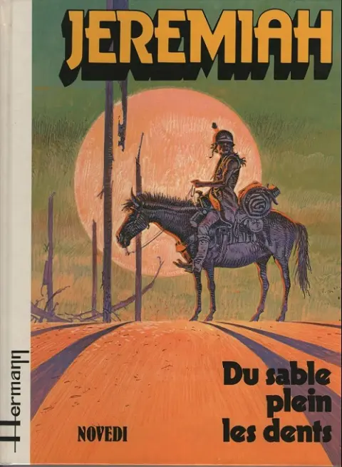 Couverture de l'album Jeremiah Tome 2 Du sable plein les dents