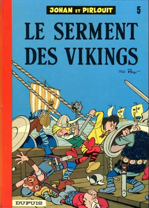 Couverture de l'album Johan et Pirlouit Tome 5 Le serment des vikings